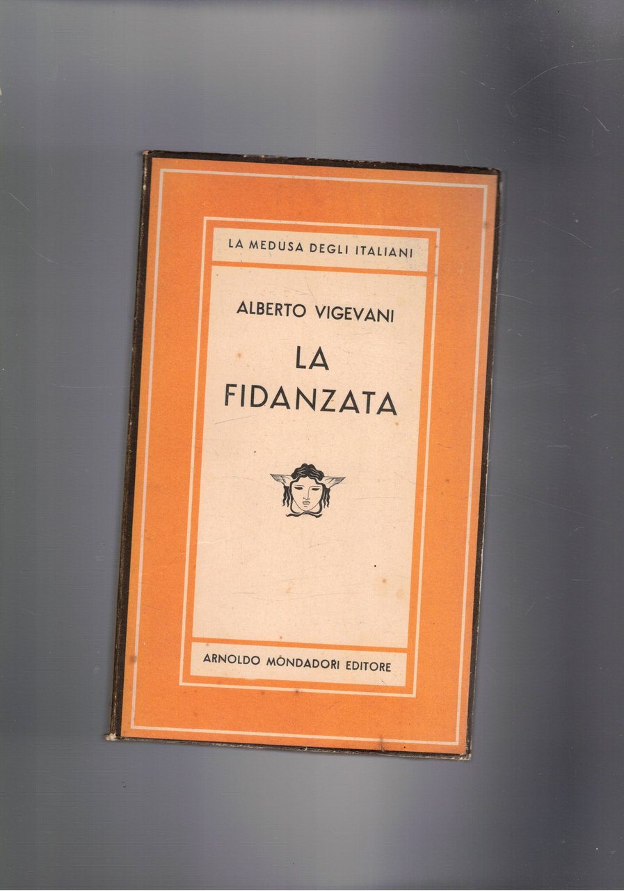 La fidanzata. Romanzo, prima edizione. Coll. Medusa. | Immagine principale
