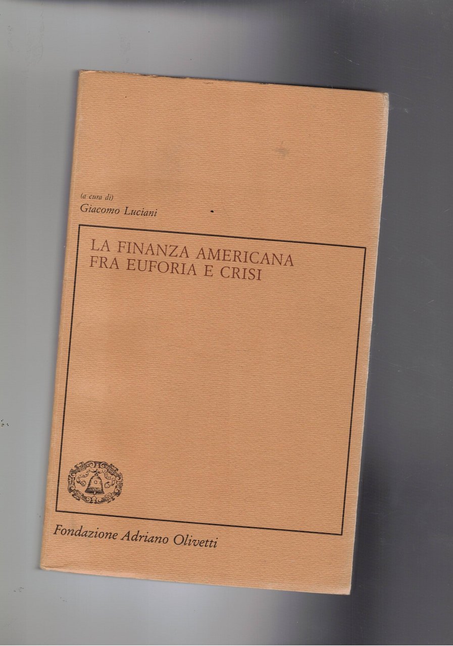 La finanza americana fra euforia e crisi. | Immagine principale