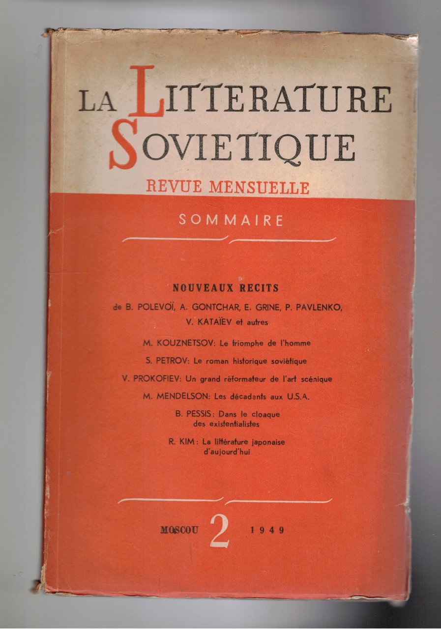 La Litterature Sovietique, revue mensuelle n° 2 1949. Nouveau recits: …
