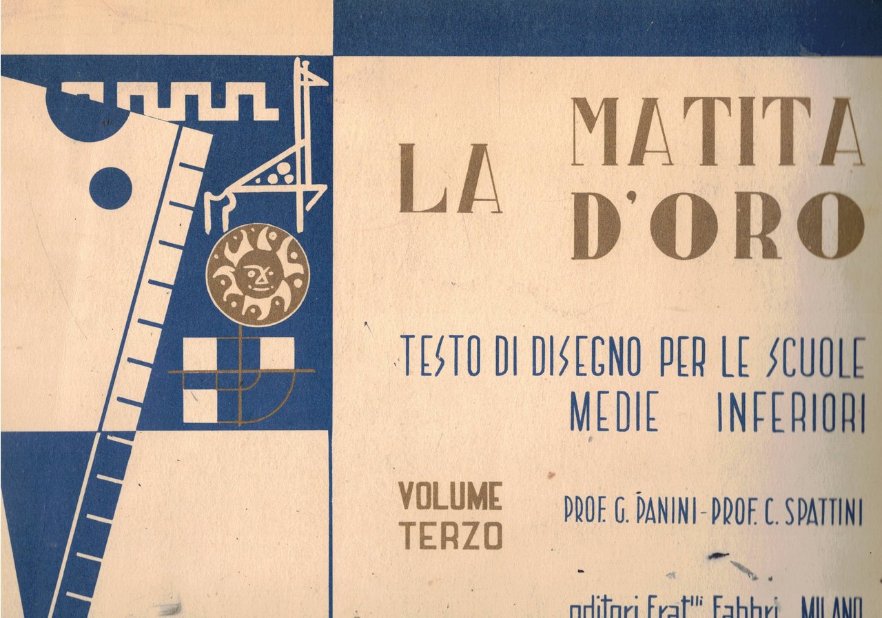 La matita d'oro. Testo di disegno per le scuole medie …