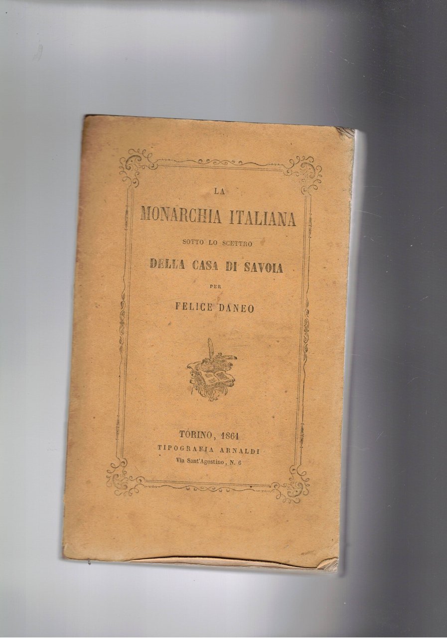 La monarchia italiana sotto lo scettro della casa di Savoia.