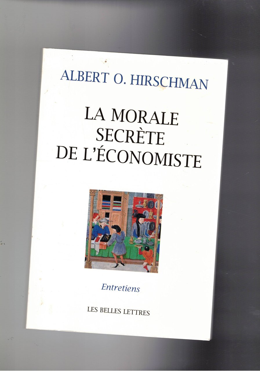 la morale secrèts de l'économie. Entretiens avec Carmine Donzelli, Marta …