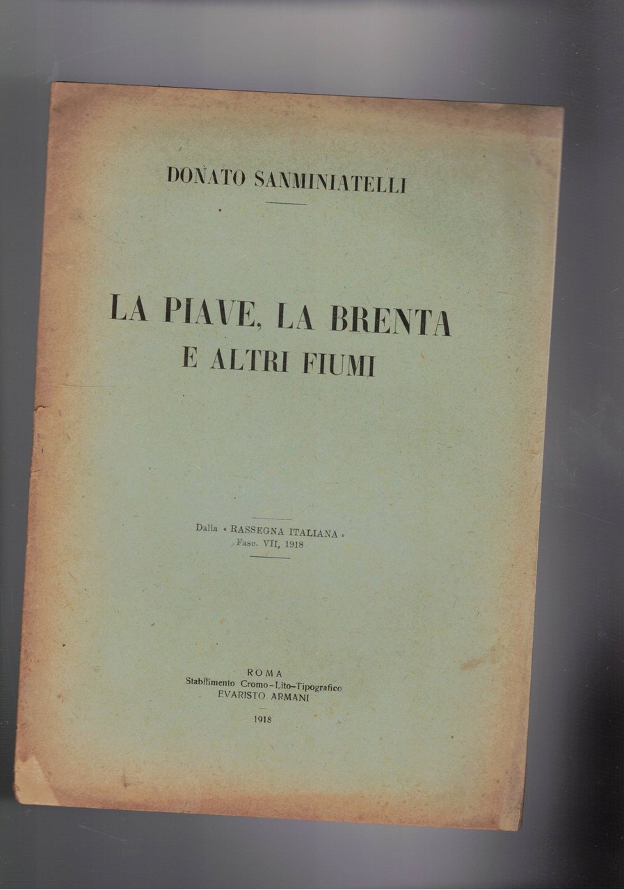 La Piave, la Brenta e altri fiumi. Estratto.