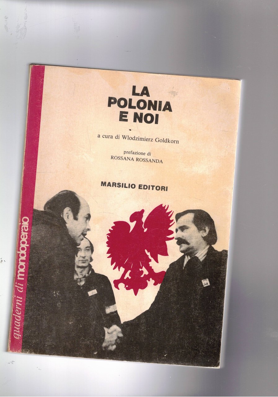 La Polonia e noi, antologia di scritti. Prefazione di Rossana …