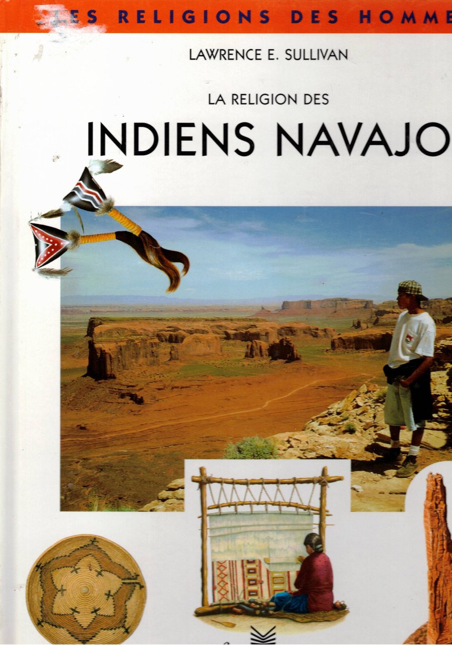 La religion des indiens navajo.