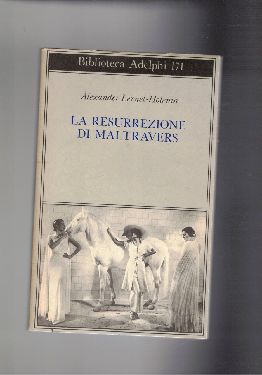La resurrezione di Maltravers.