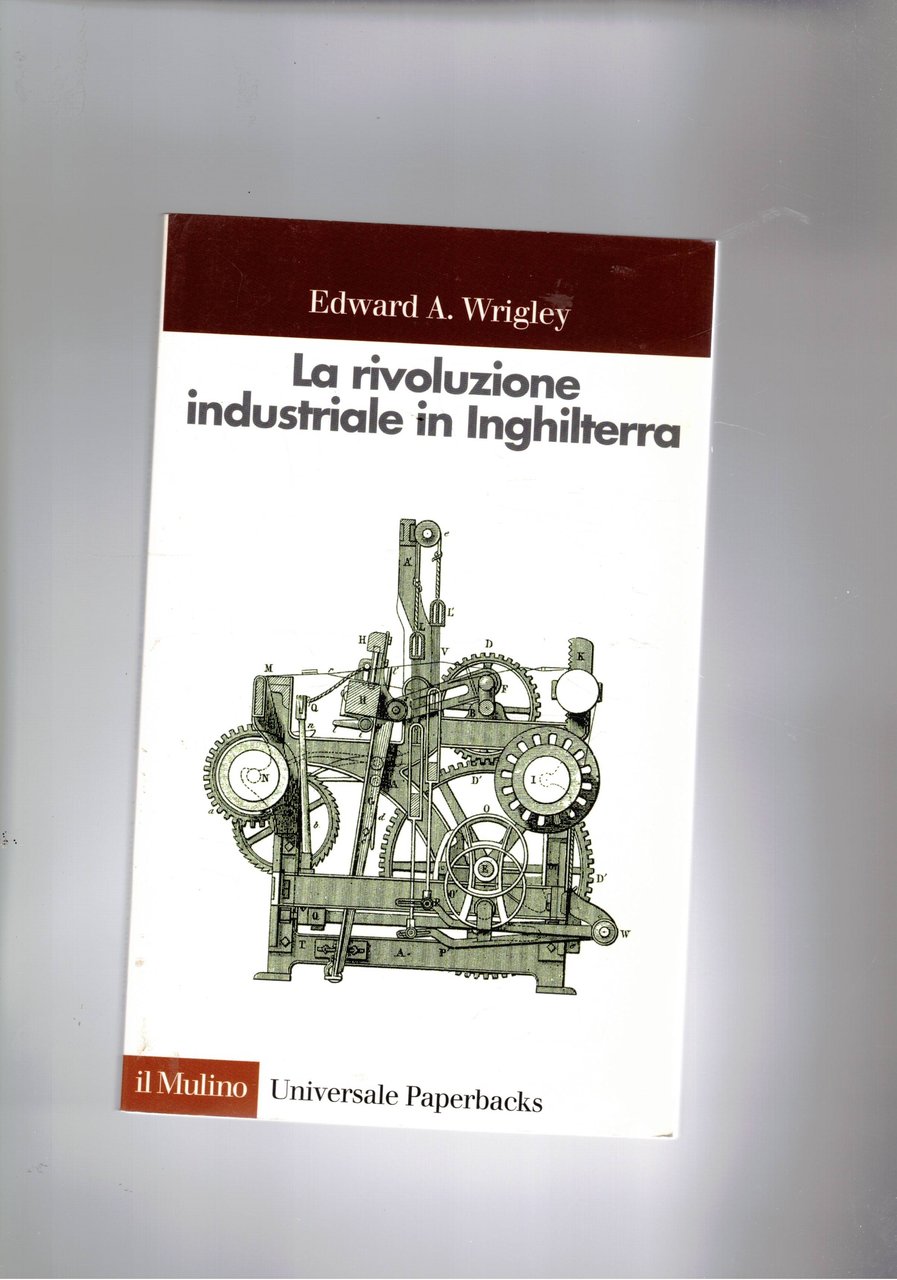 La rivoluzione industriale in Inghilterra. Continuità caso cambiamento.