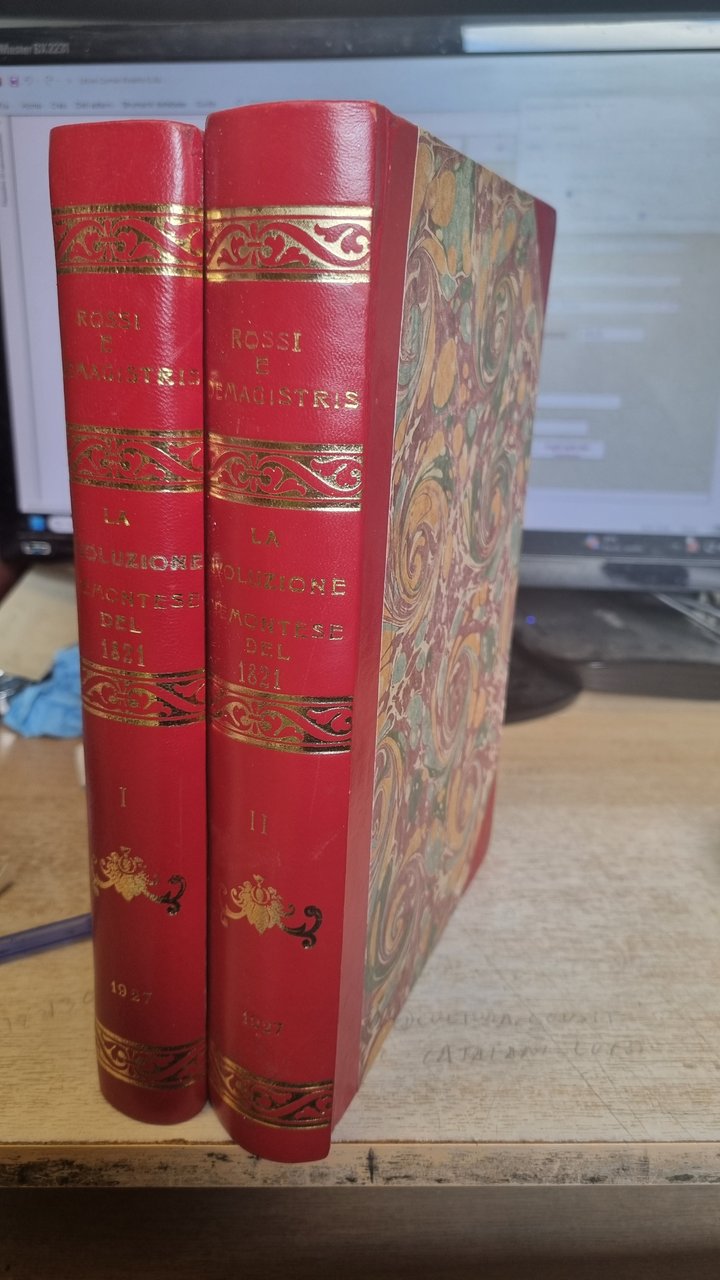 La rivoluzione piemontese del 1821. Studi e documenti. Vol. I-II.