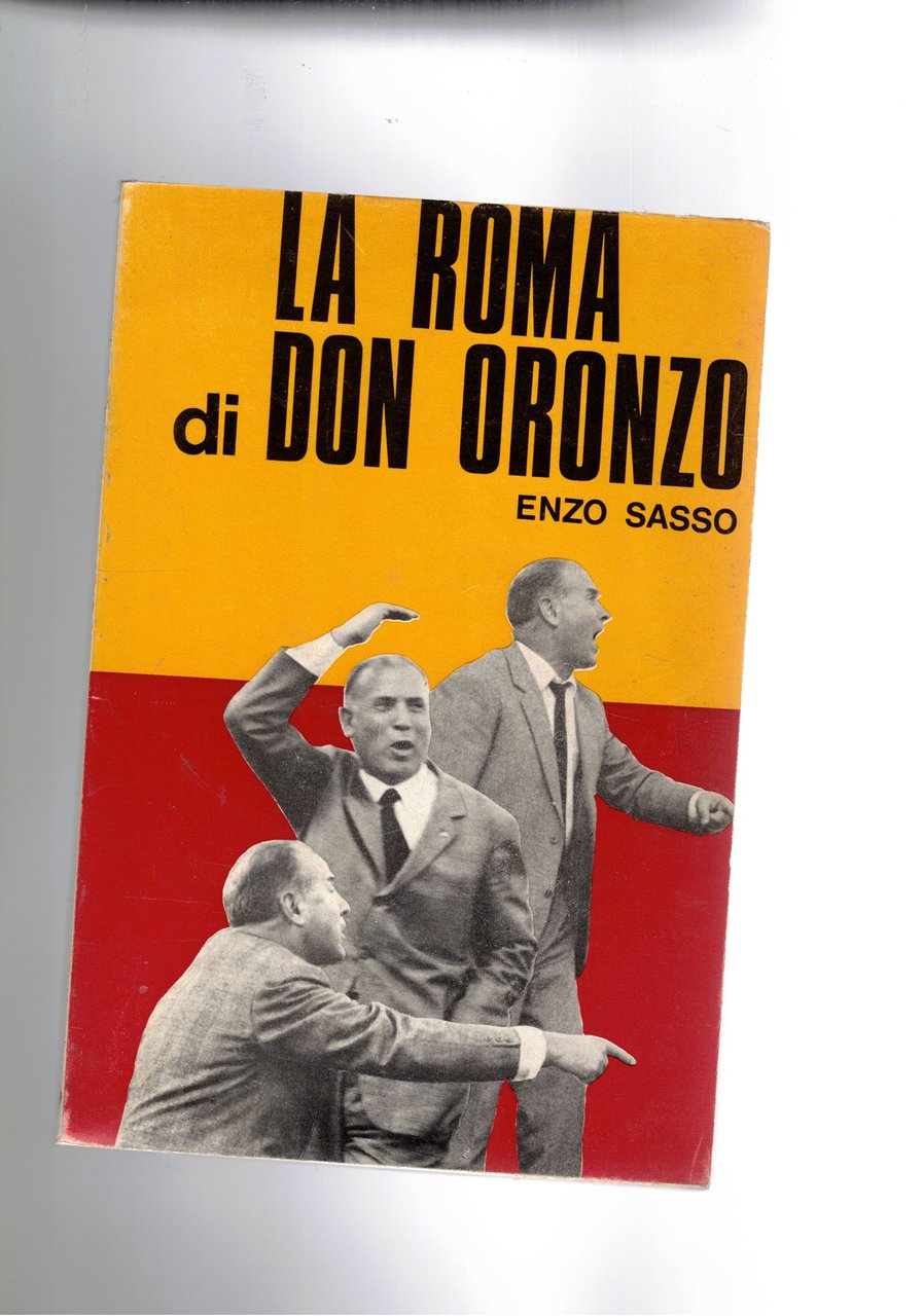 La Roma di Don Oronzo (Pugliese). Scritti di Sergio Valentini, …