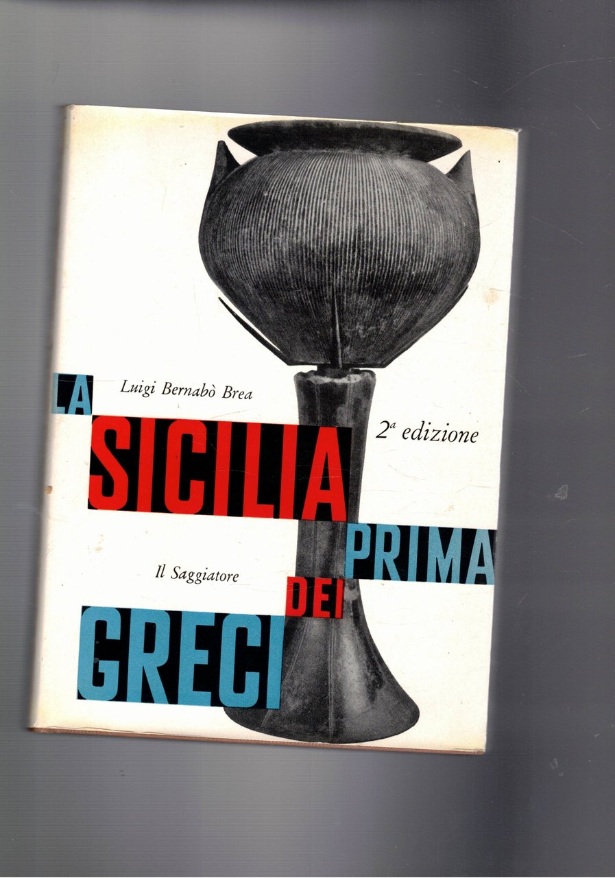 La Sicilia prima dei greci. Coll. Uomo e Mito. | Immagine principale