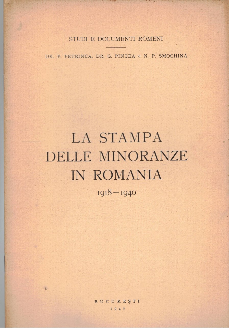 La stampa delle minoranze in Romania 1918-1940.