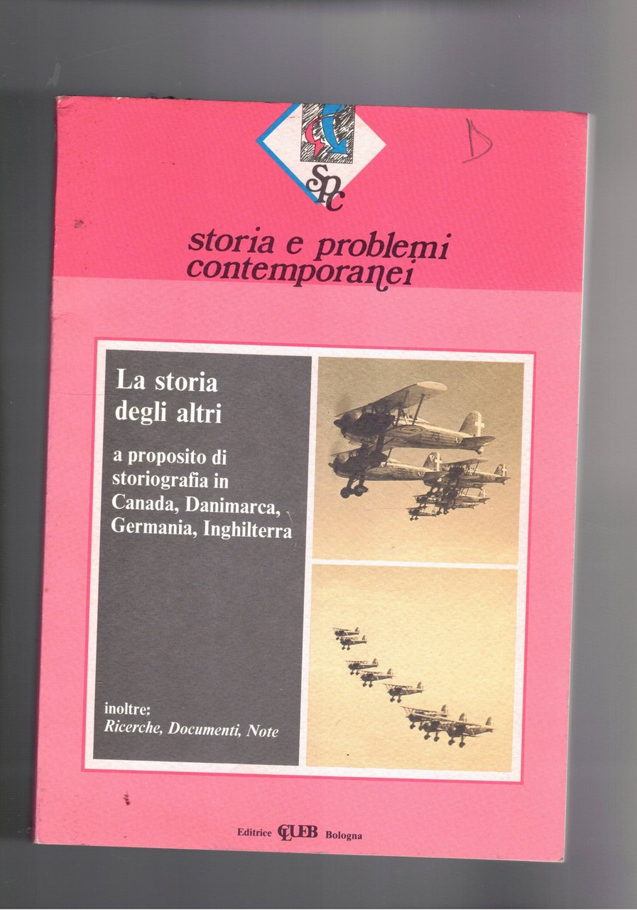 La storia degli altri a proposito di storiografia in Canada, …