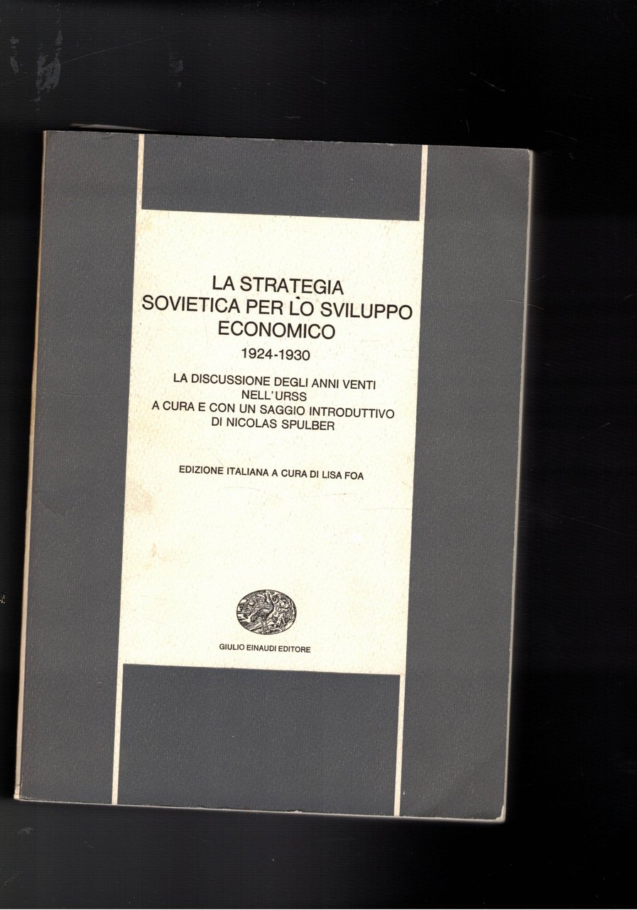 La strategia sovietica per lo sviluppo economico 1924-1930. La discussione …
