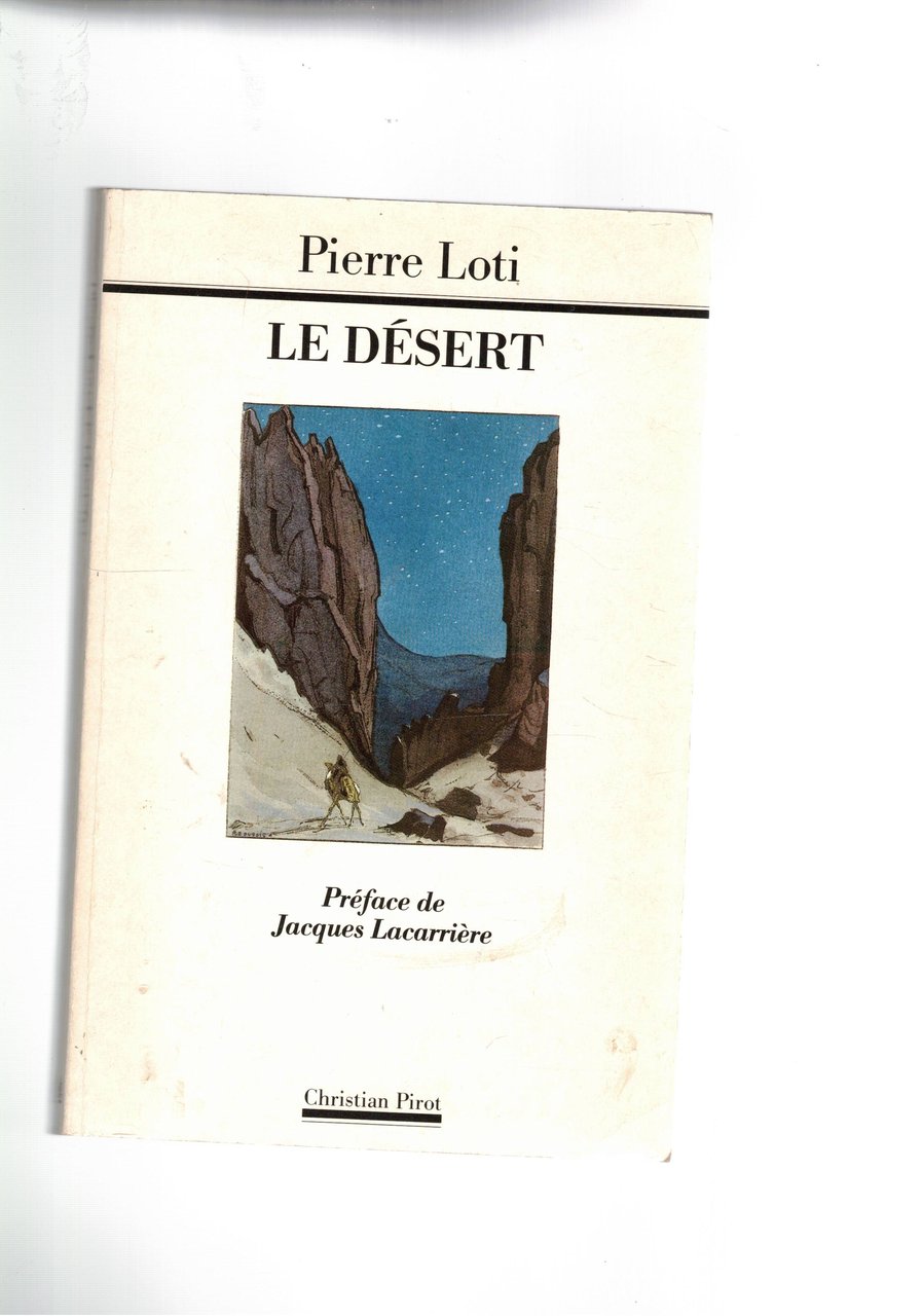Le désert. Preface de J. Lacarrière.