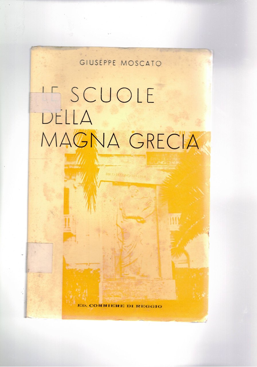 Le scuole della Magna Grecia.
