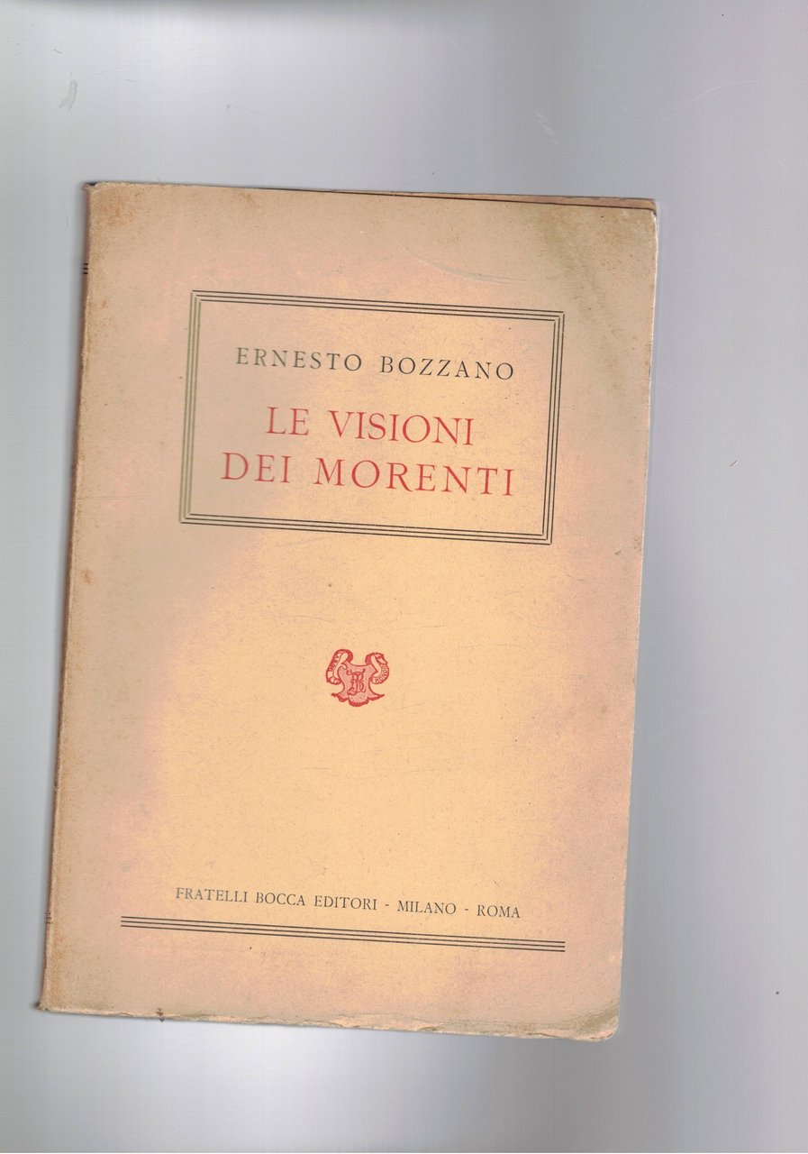 Le visioni dei morenti.