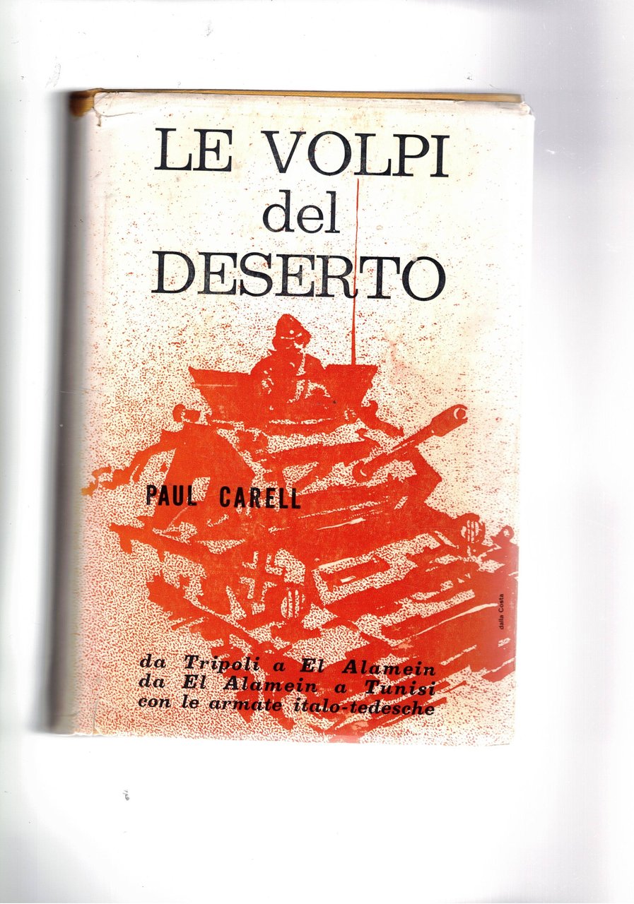 Le volpi del deserto 1941-43.