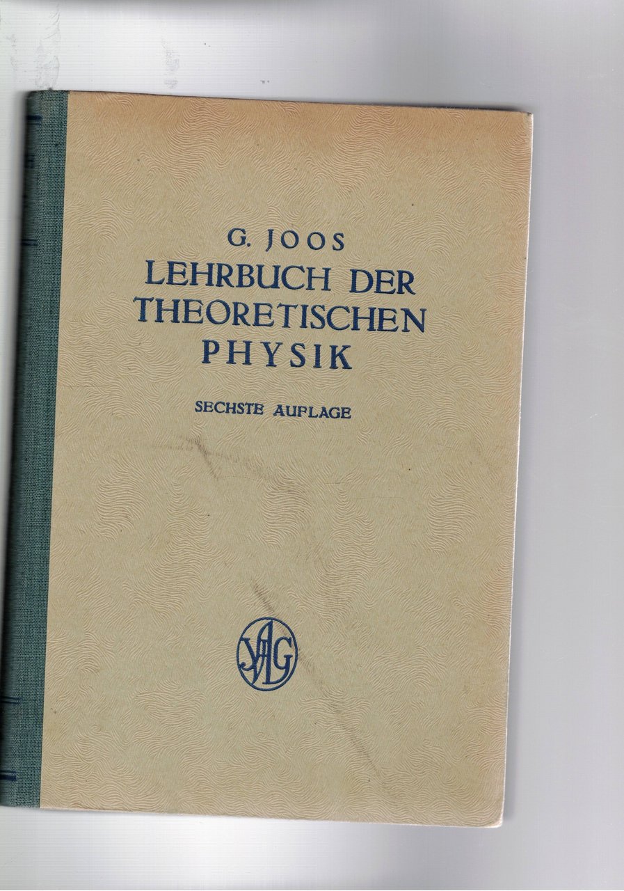 Leherbuch der theoretischen physik. Sechste aufralge.