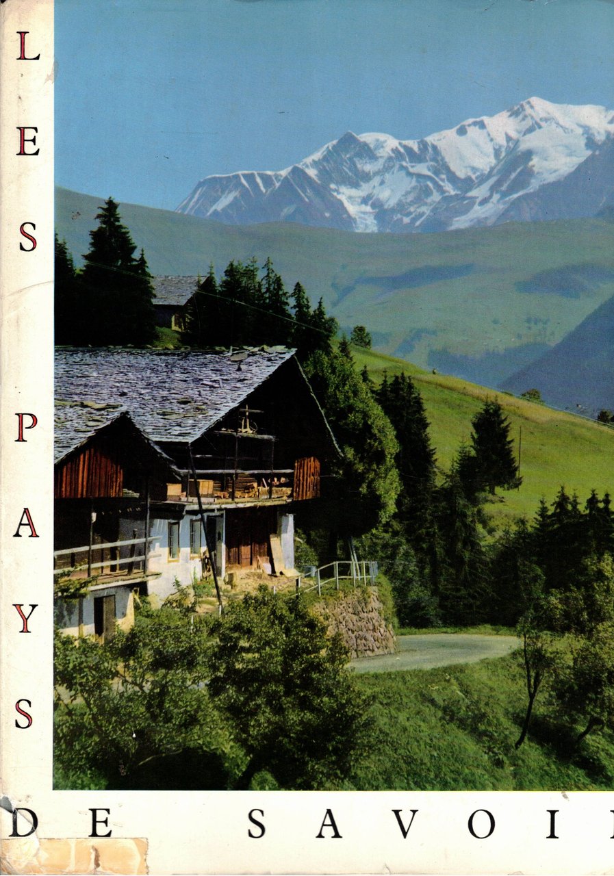 Les pays de Savoie. Rassegna fotografica.