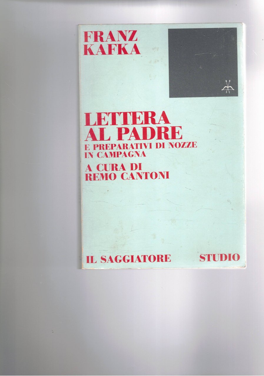 Lettera al padre e Preparativi di nozze. A cura di …