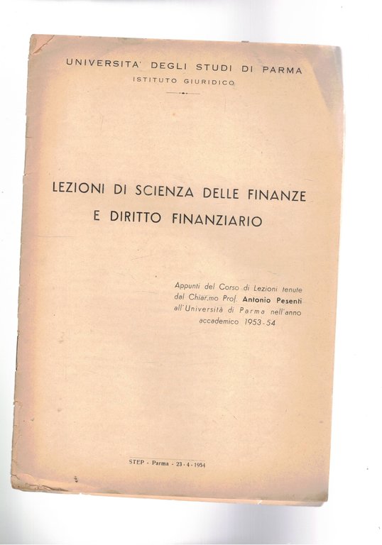Lezioni di scienza delle finanze e diritto finanziario. Appunti del …
