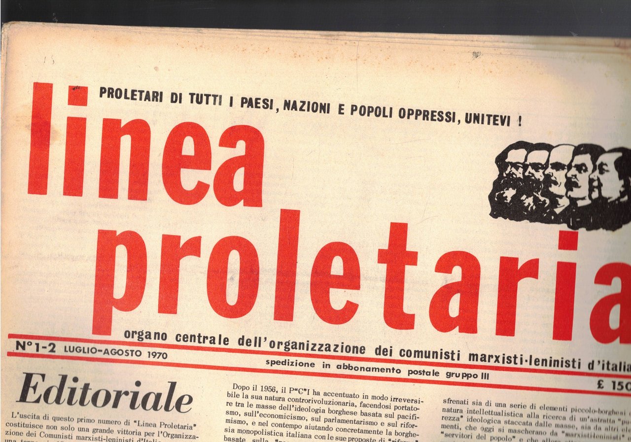 Linea proletaria, orgamo mensile dell'organizzazione dei comunisti marxisti-leninisti d'Italia. n° …