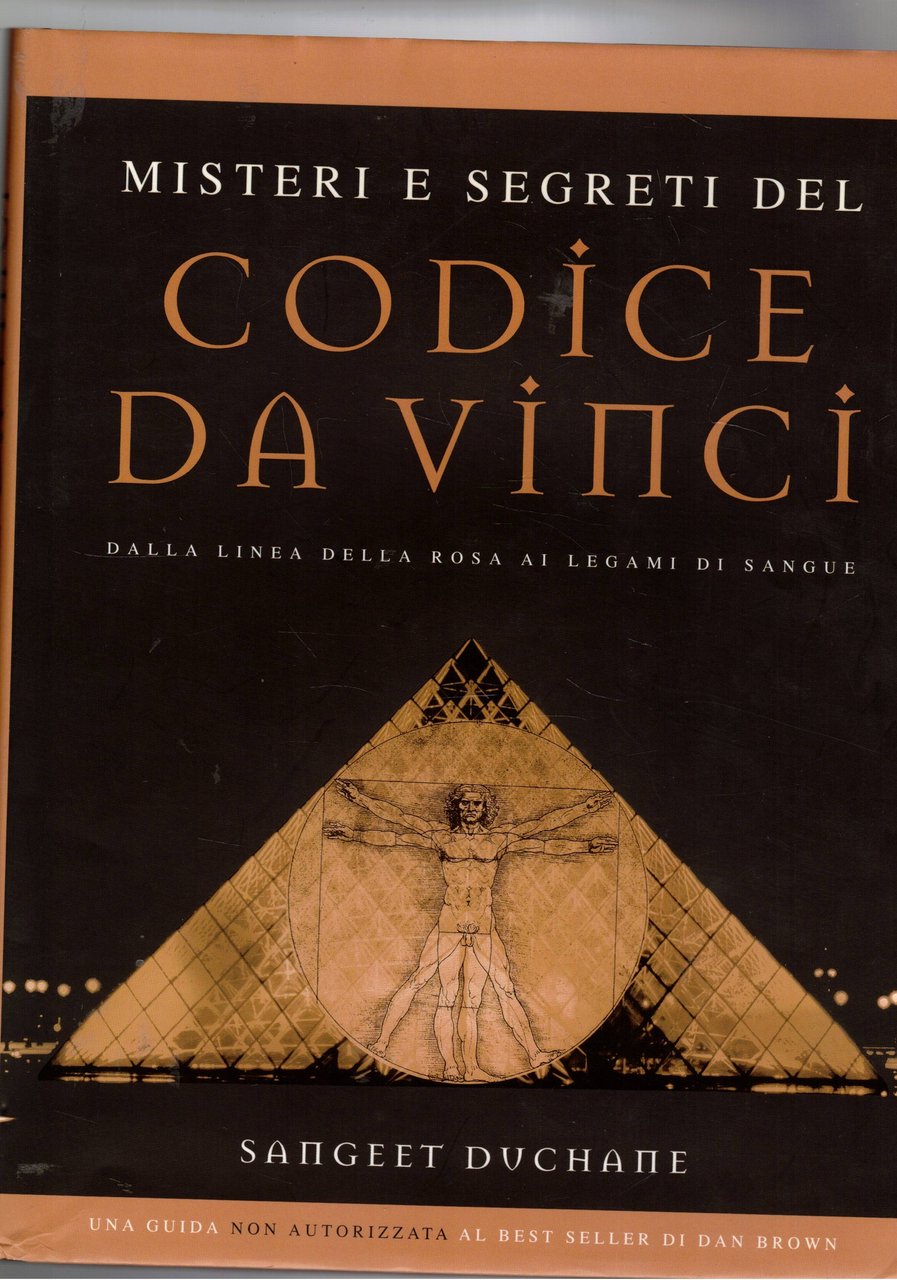 Misteri e segreti del Codice da Vinci. Dalla linea della …