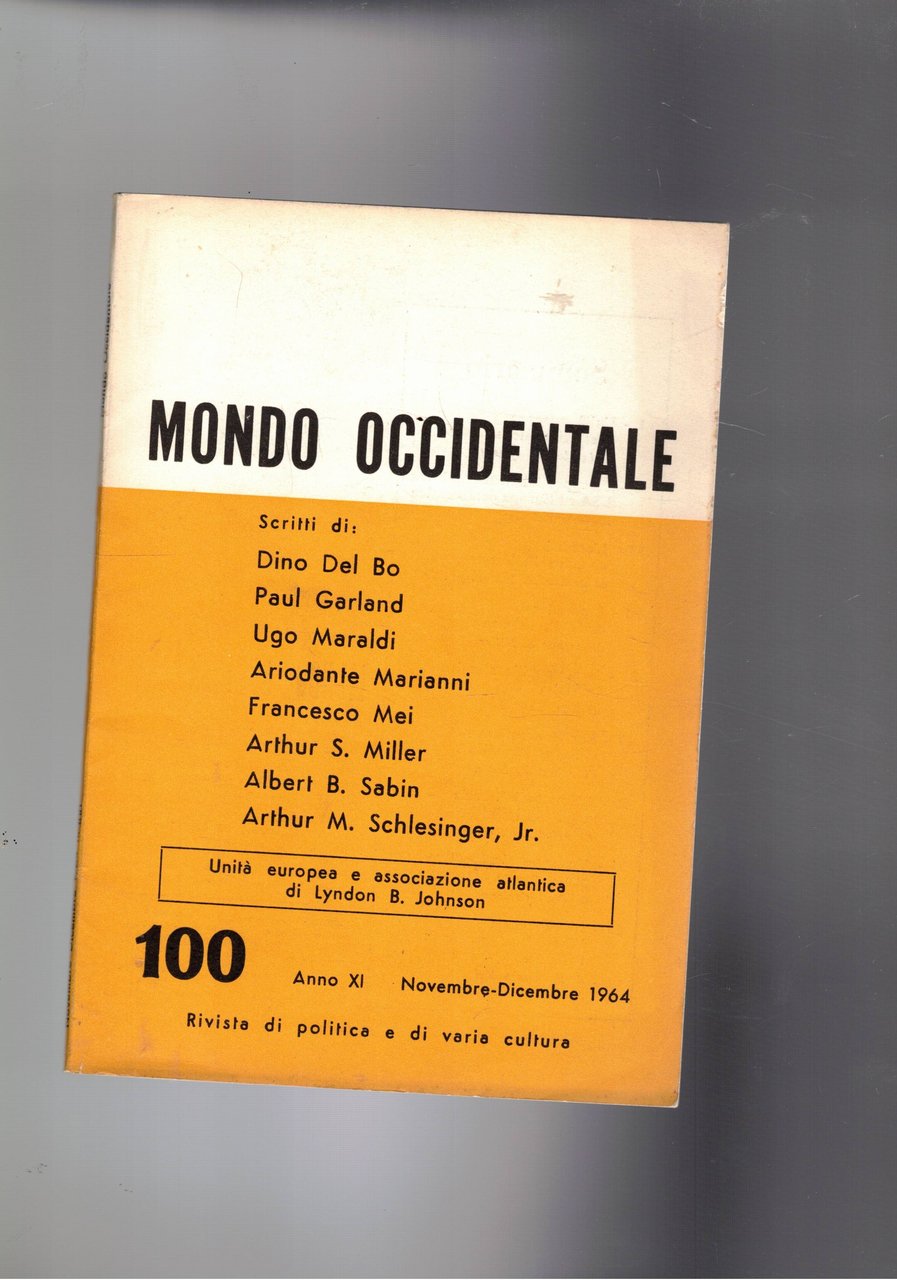 Mondo occidentale, rivista bimestrale di politica e varia cultura, a …
