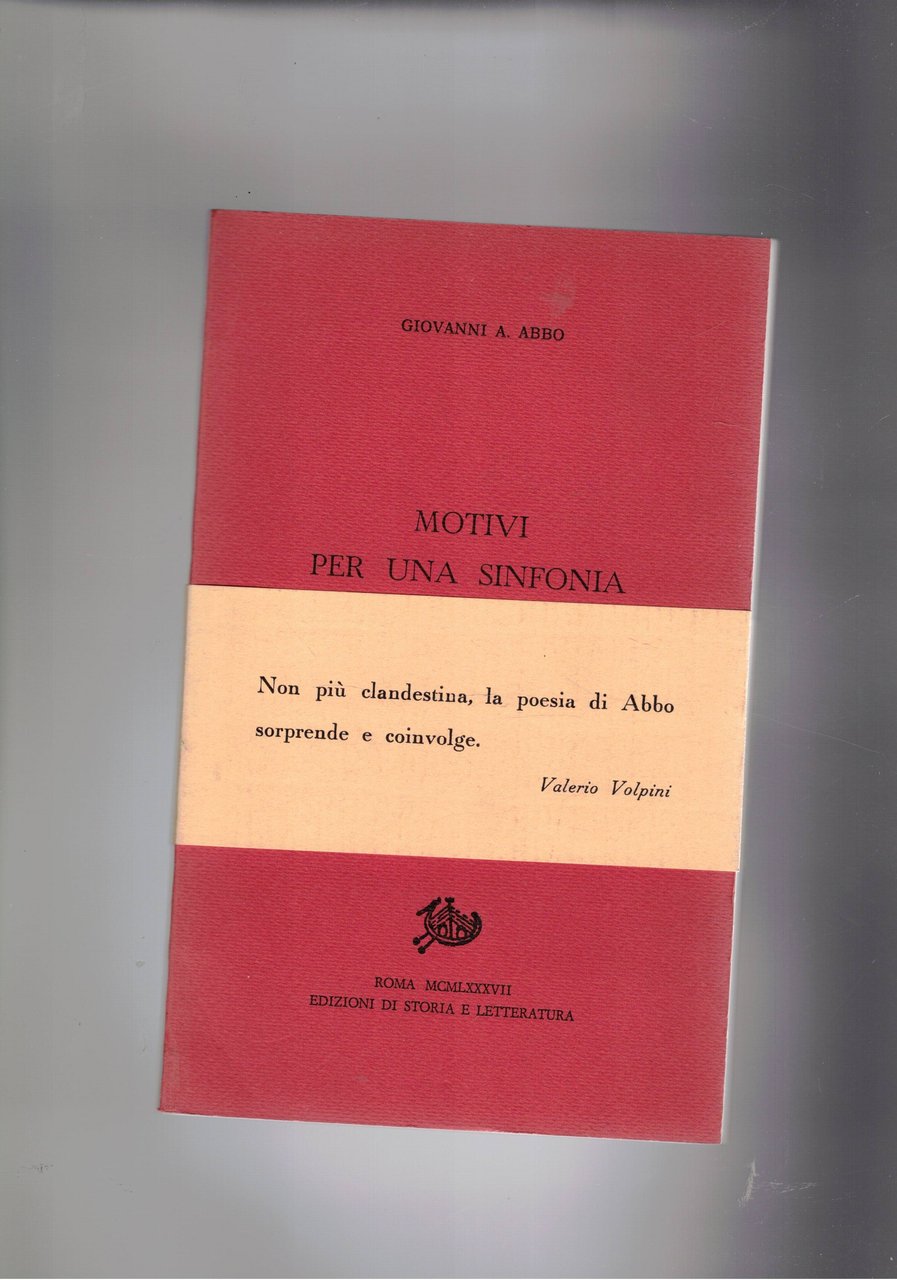 Motivi per una sinfonia. Prima edizione, con dedica autografa di …