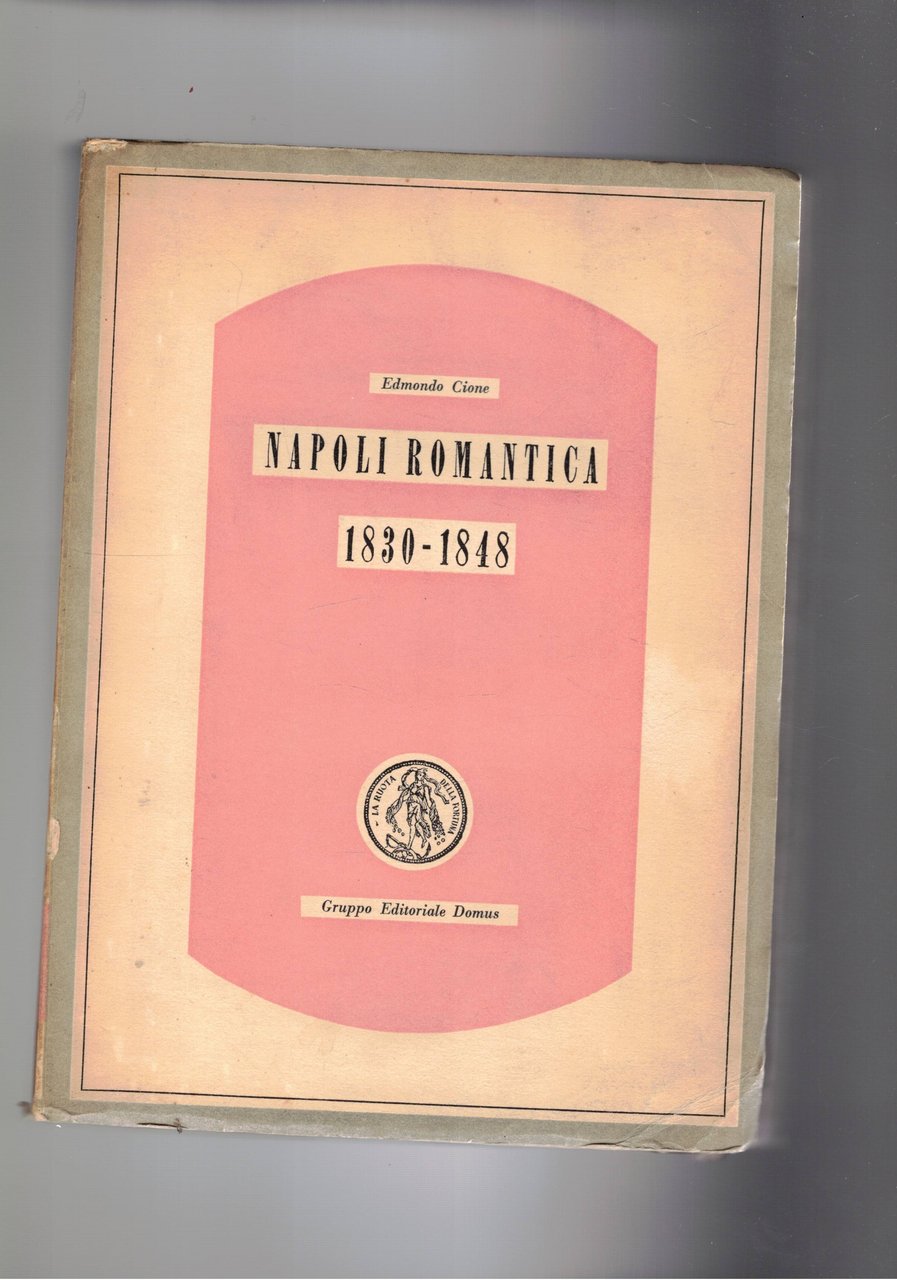 Napoli romantica 1830-1848.