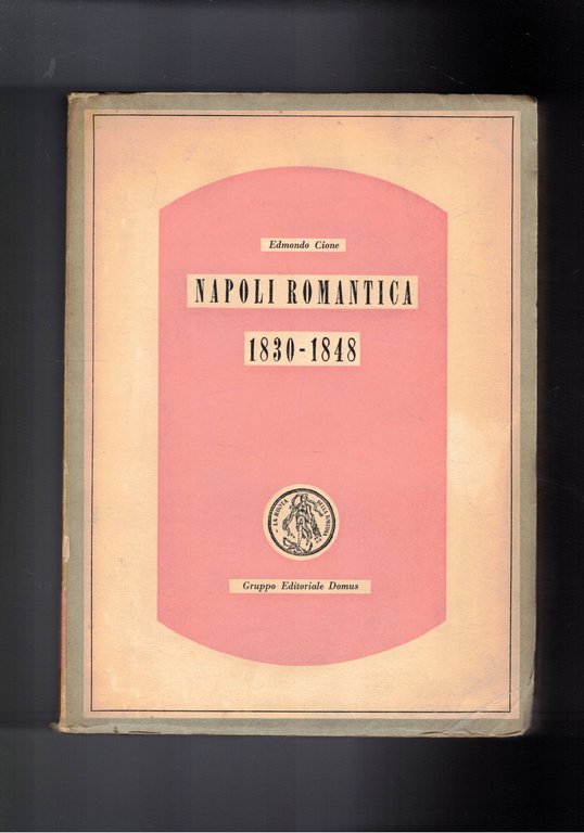 Napoli romantica 1830-1848.