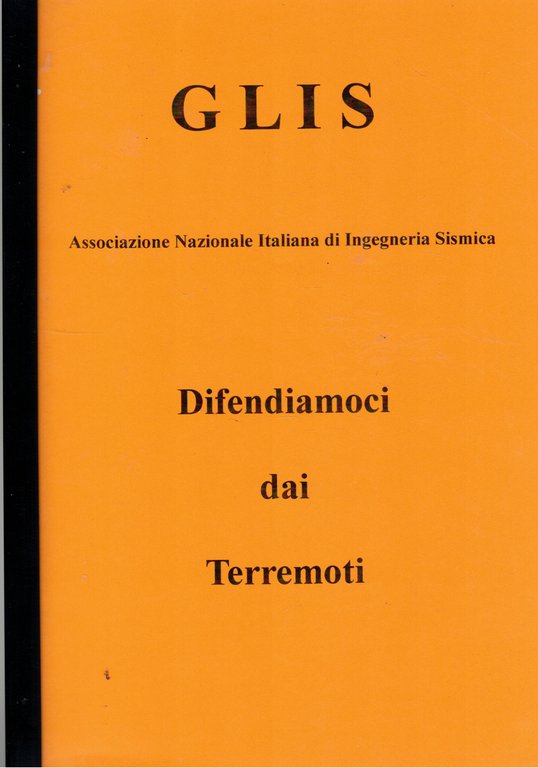 Note informative sulla giornata di lavoro Difendiamoci dai Terremoti. Perugia 29 Nov. 1997. Pubblicazione ciclostilata dell'associazione Naionale italiana di IOnfegneria sismica.
