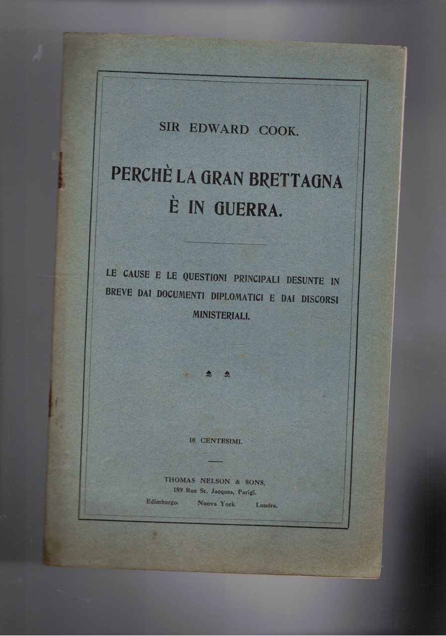 Parchè la Gran Bretagna è in guerra. Le cause e …