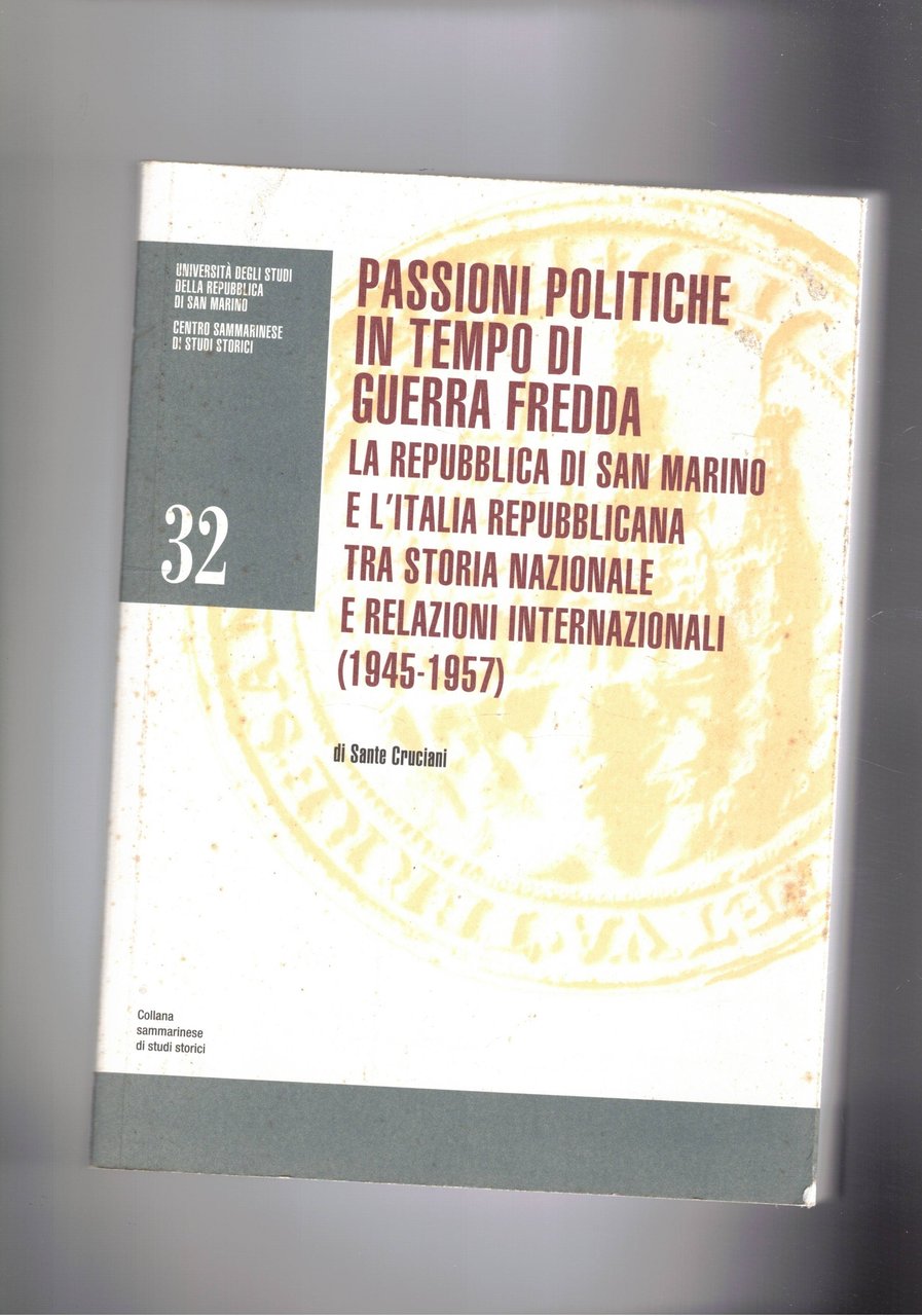 Passioni politiche in tempo di guerra fredda. La repubblica di …