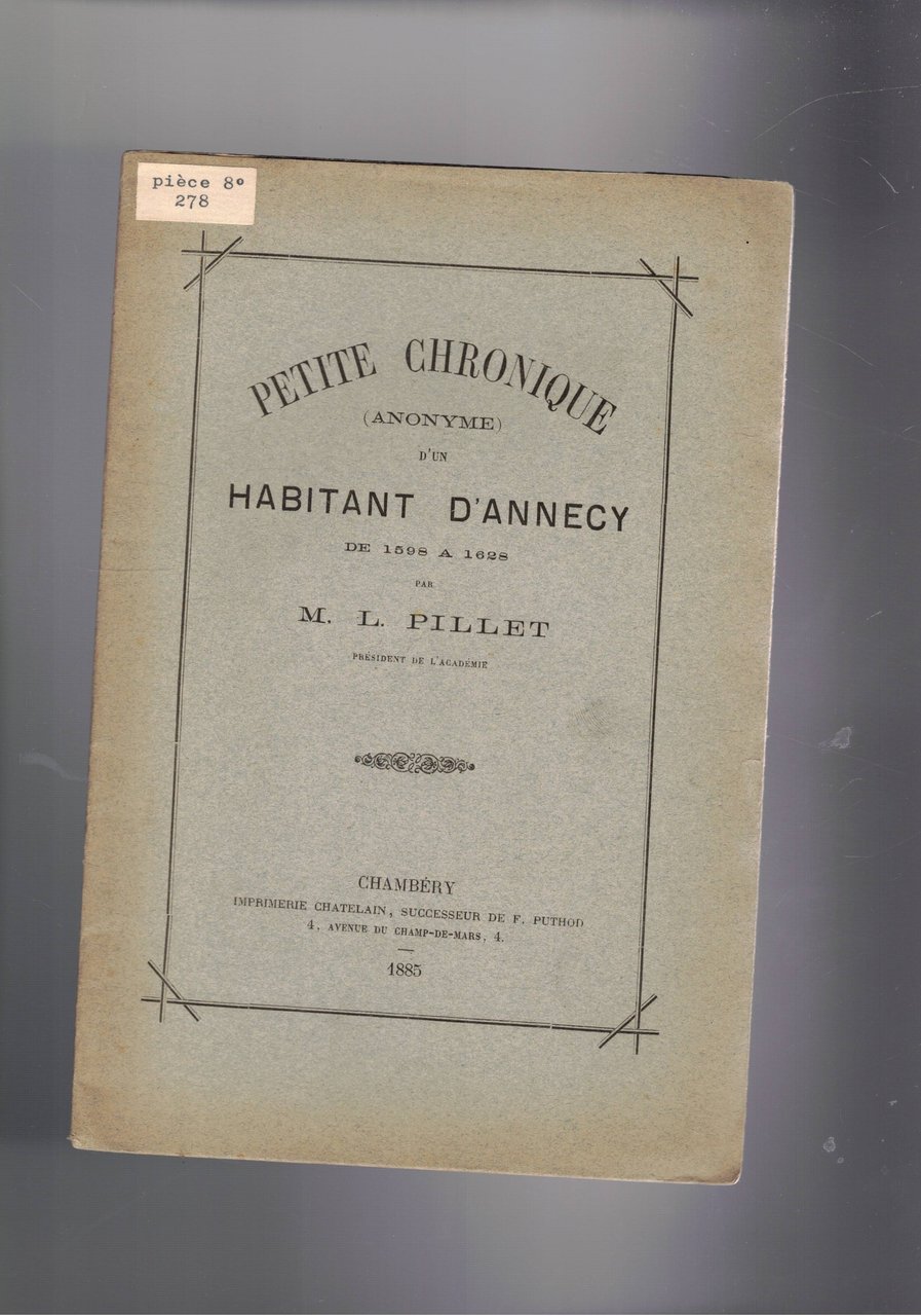 Petite chronique (anonyme) d'un habitant d'Annecy de 1598 a 1628. | Immagine principale