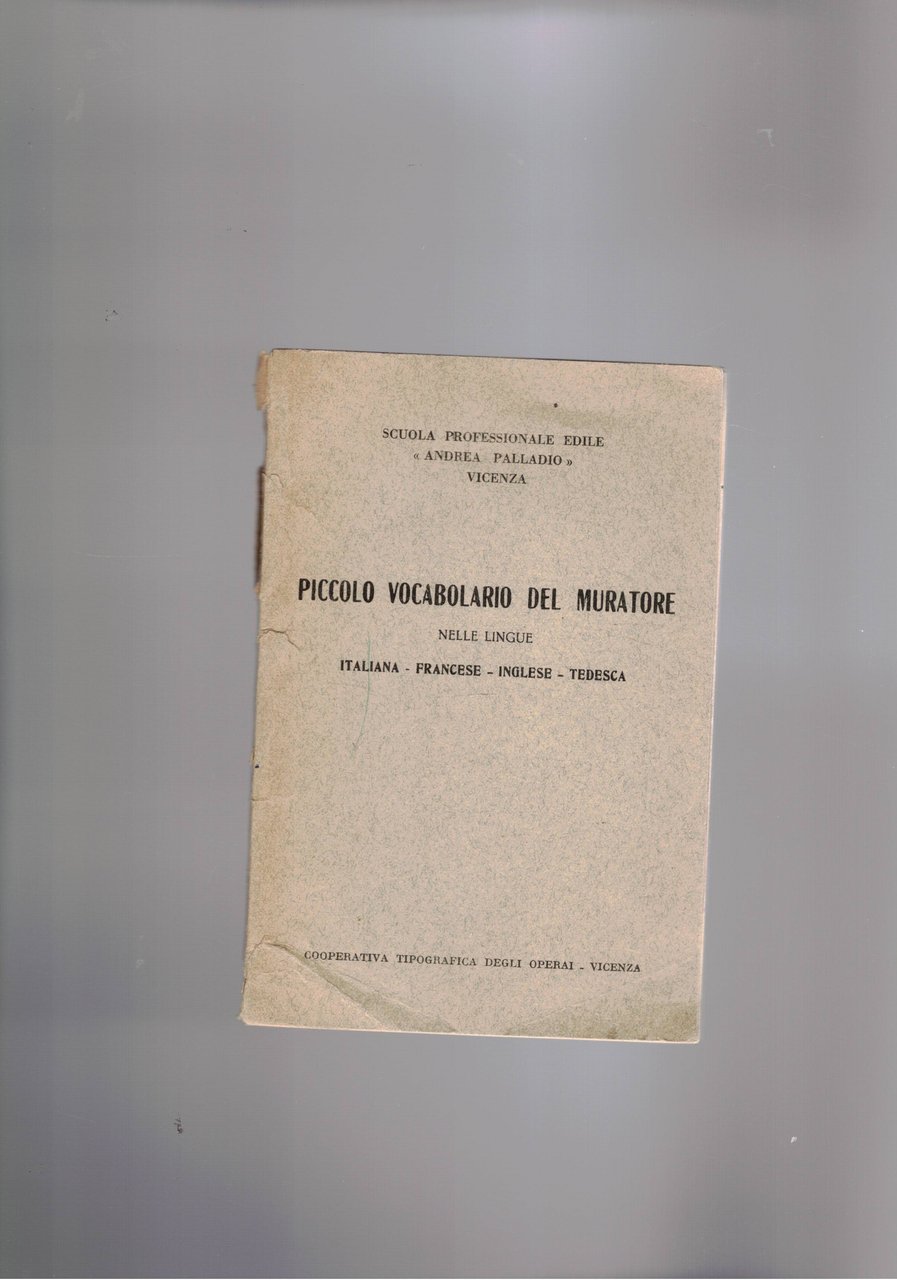 Piccolo vocabolario del muratore nelle lingue (italiano, francese, inglese e …