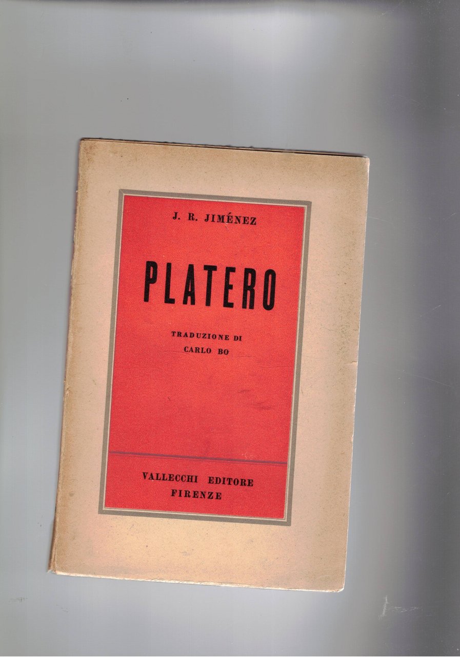 Platero. Traduzione di Carlo Bo.