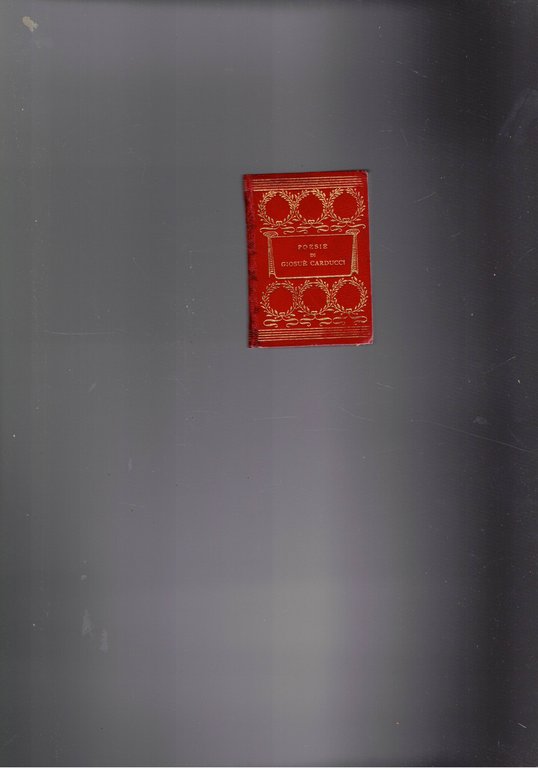 Poesie. Dalla seconda edizione fiorentina del 1874.