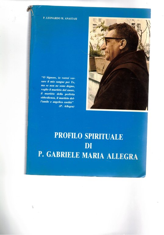 Profilo spirituale di P. Gabriele M. Allegra. (testimonianze). | Immagine Gallery 2