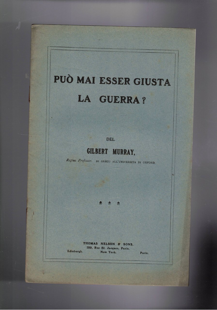 Può mai essere giusta la guerra?