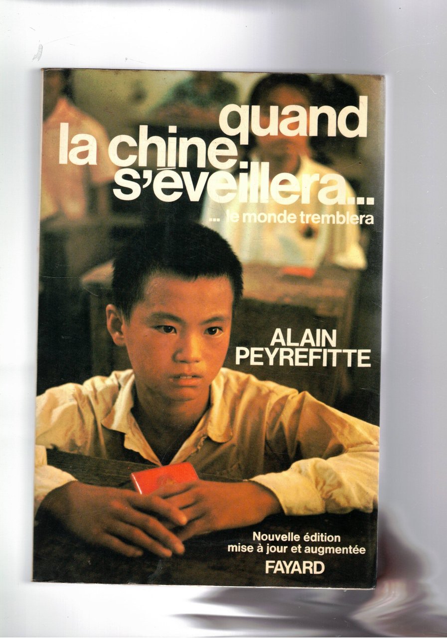 Quand la Chine s'eveillera…le monde tremblera.