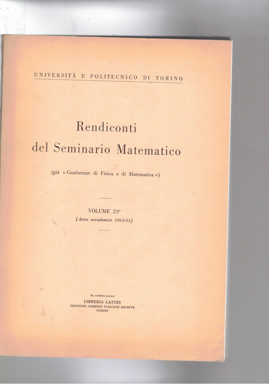 Rendiconti del Seminario matematico (già "conferenze di fisica e di …