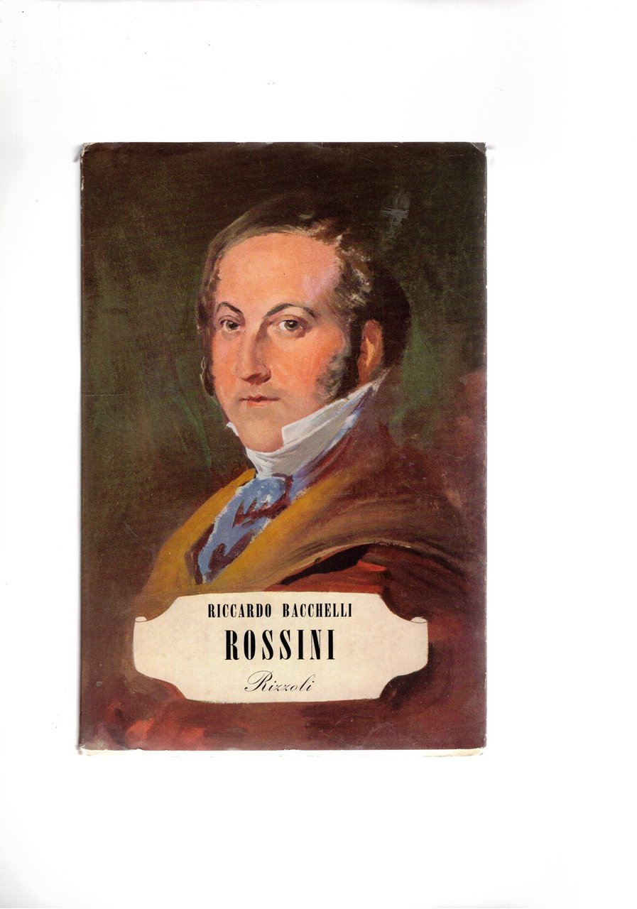Rossini, con l'aggiunta di esperienze rossiniane.