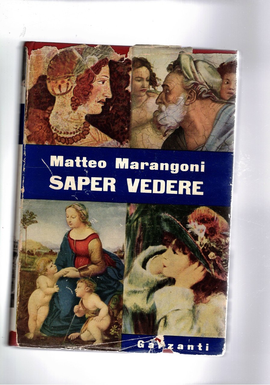Saper vedere: come si guarda un'opera d'arte. 14a edizione notevolmente …