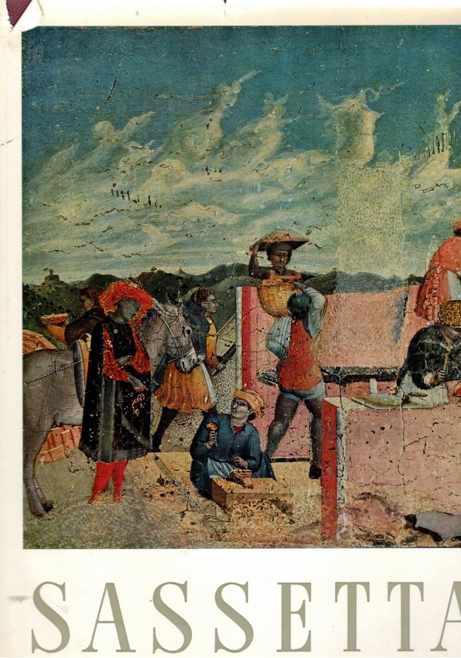 Sassetta e il maestro dell'osservanza. Coll. I sommi dell'arte italiana.