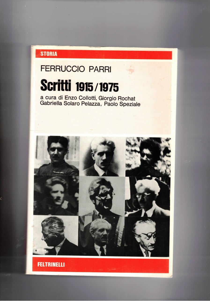 Scritti 1915-1975. A cura di E. Collotti, G. Rochat, G. …