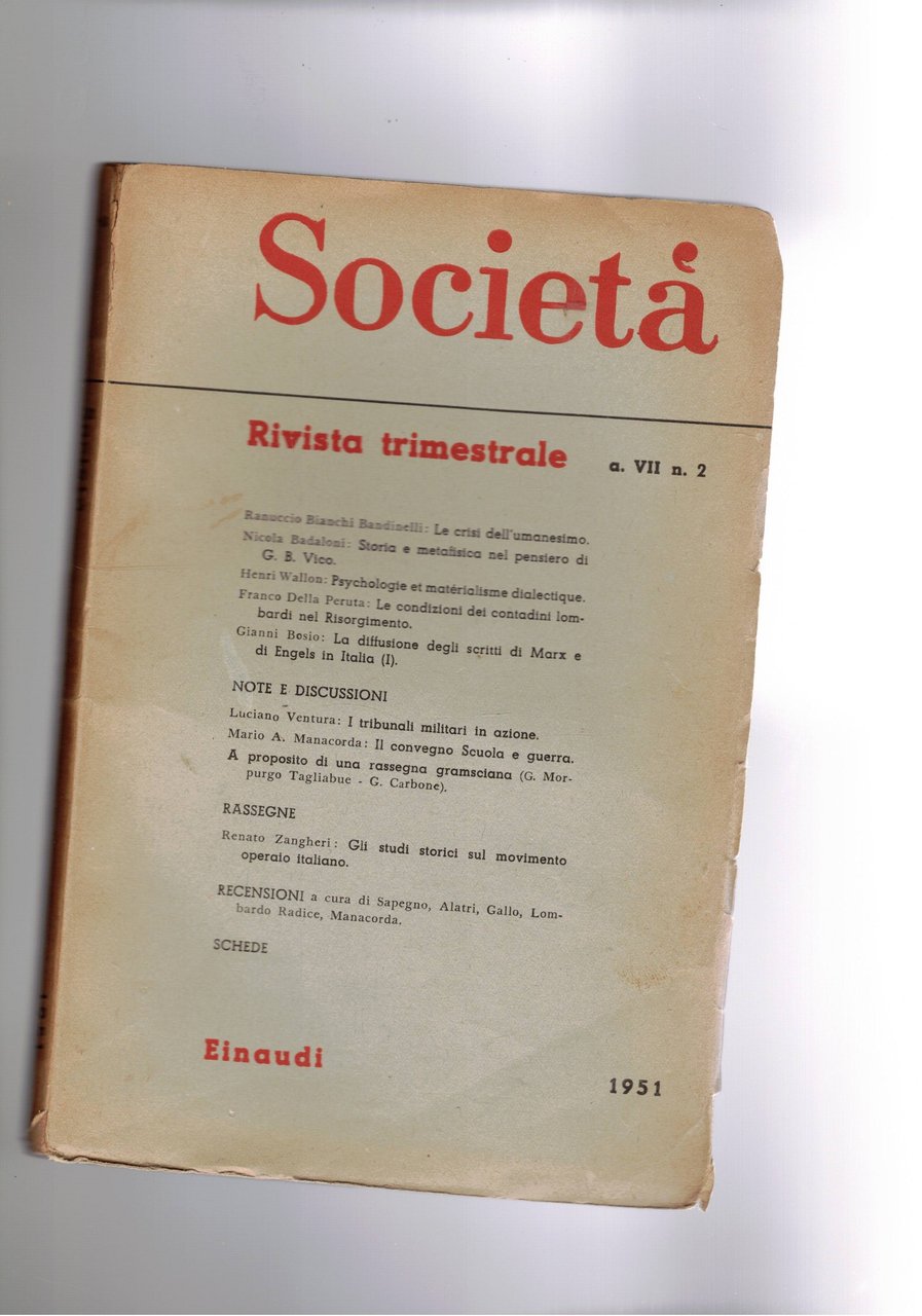 Società, rivista trimestrale. Disponiamo del n° 2 del 1951. La …