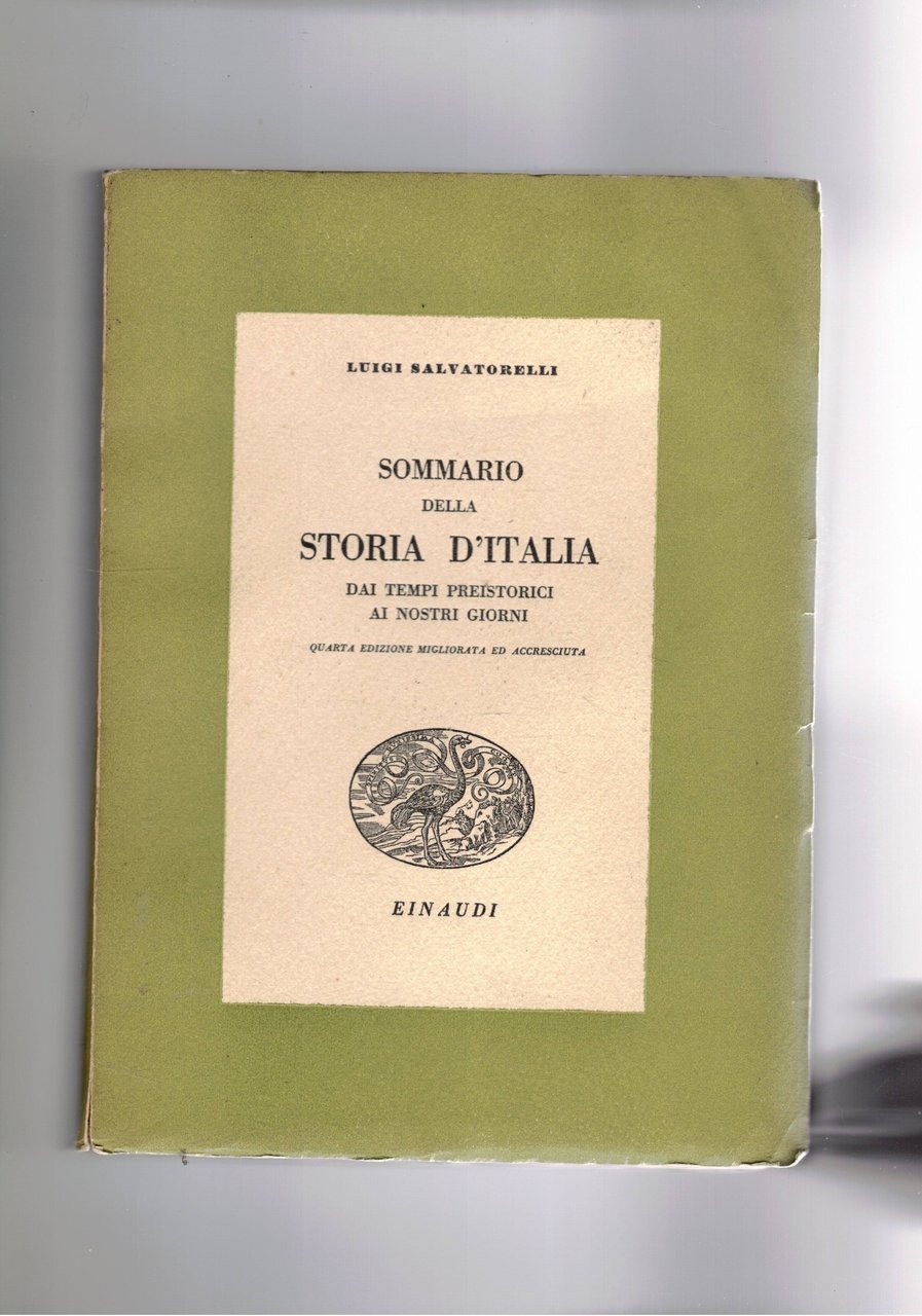 Sommario della storia d'Italia dai tempi preistorici ai nostri giorni. …