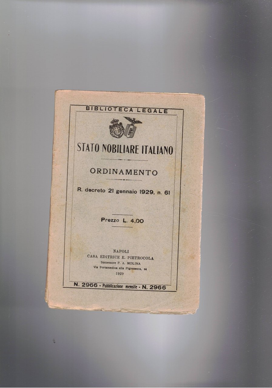 Stato nobiliare italiano. R. decreto 21 genn. 1929 n° 61.
