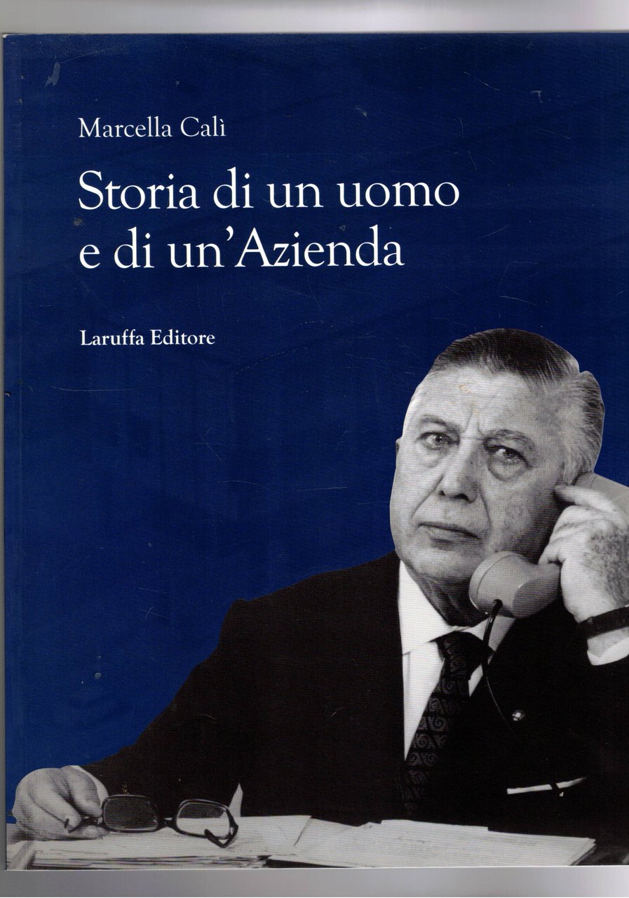 Storia di un uomo e di una azienda: Giovanni Calì.